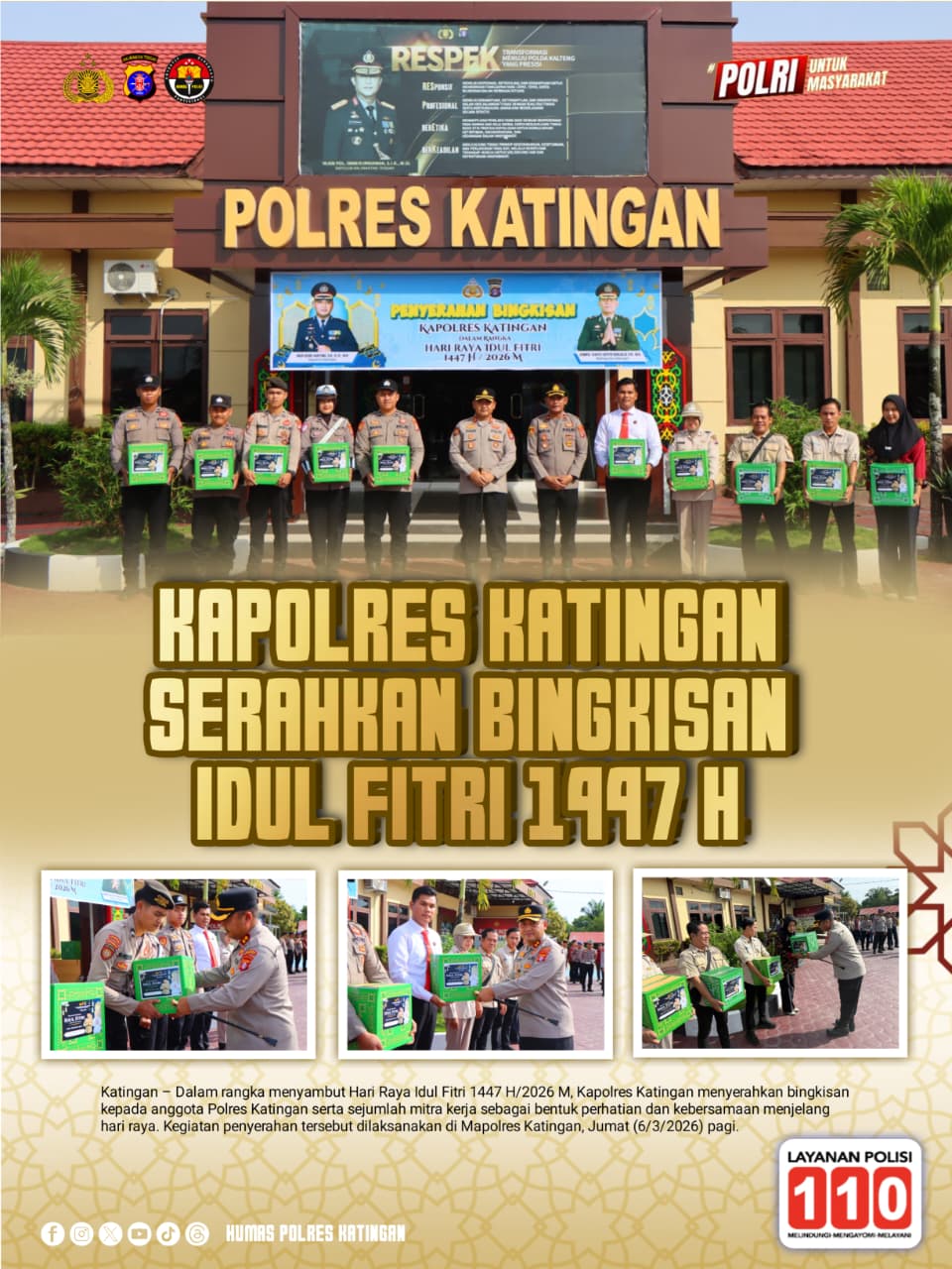 Kapolres Katingan Serahkan Bingkisan Idul Fitri 1447 H