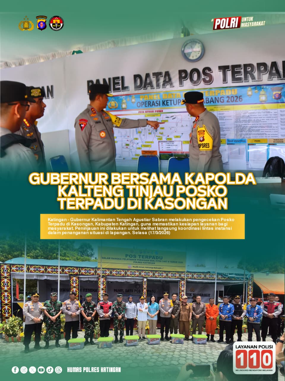 Gubernur bersama Kapolda Kalteng Tinjau Posko Terpadu di Kasongan