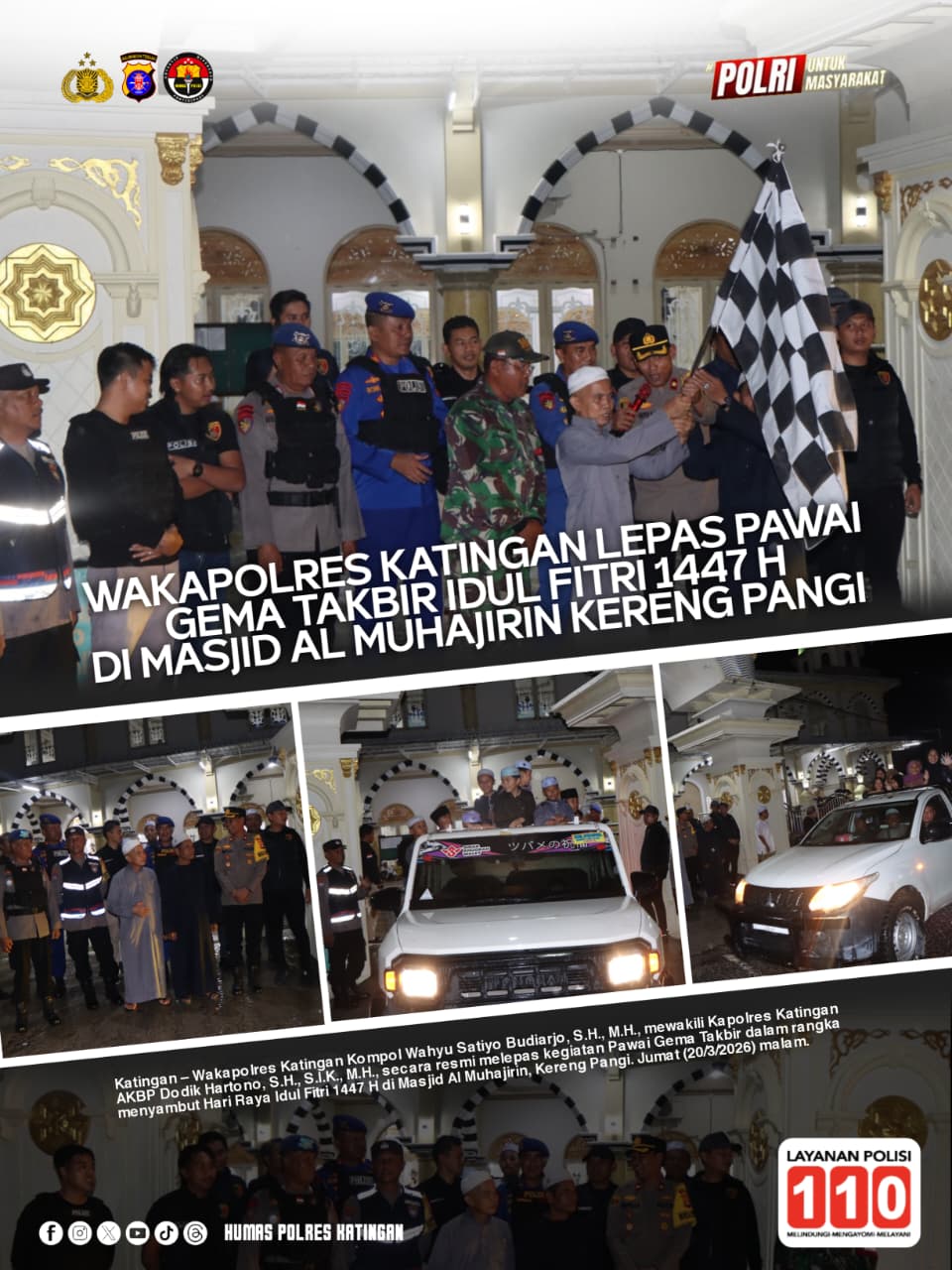 Wakapolres Katingan Lepas Pawai Gema Takbir Idul Fitri 1447 H di Masjid Al Muhajirin Kereng Pangi