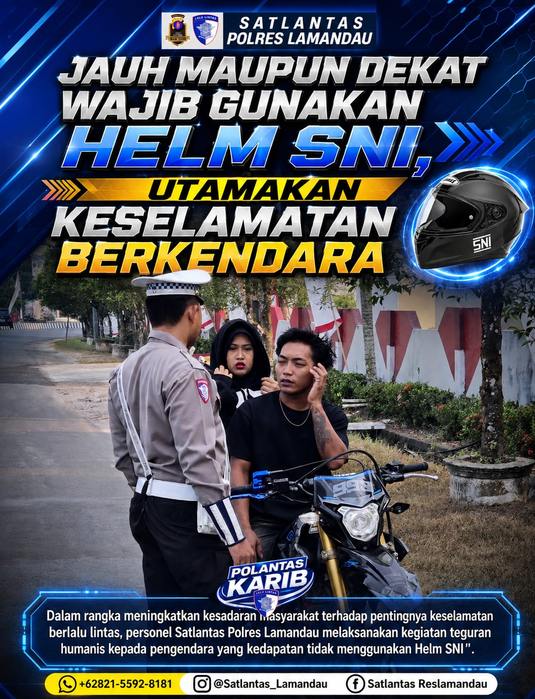 ‎PERSONEL SATLANTAS POLRES LAMANDAU BERIKAN TEGURAN KEPADA PENGENDARA YANG TIDAK MENGGUNAKAN HELM SNI
