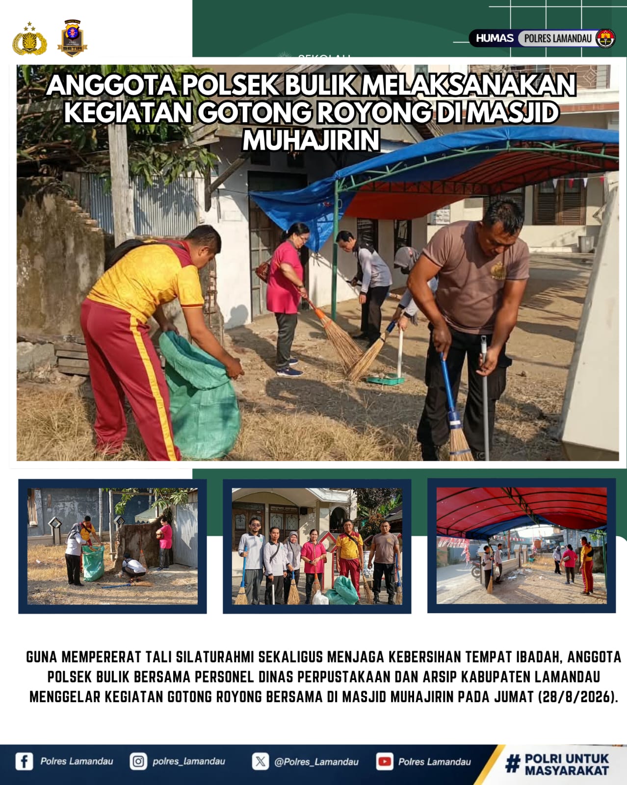 Polsek Bulik Bersama Dinas Perpustakaan dan Arsip Gelar Gotong Royong di Masjid Muhajirin