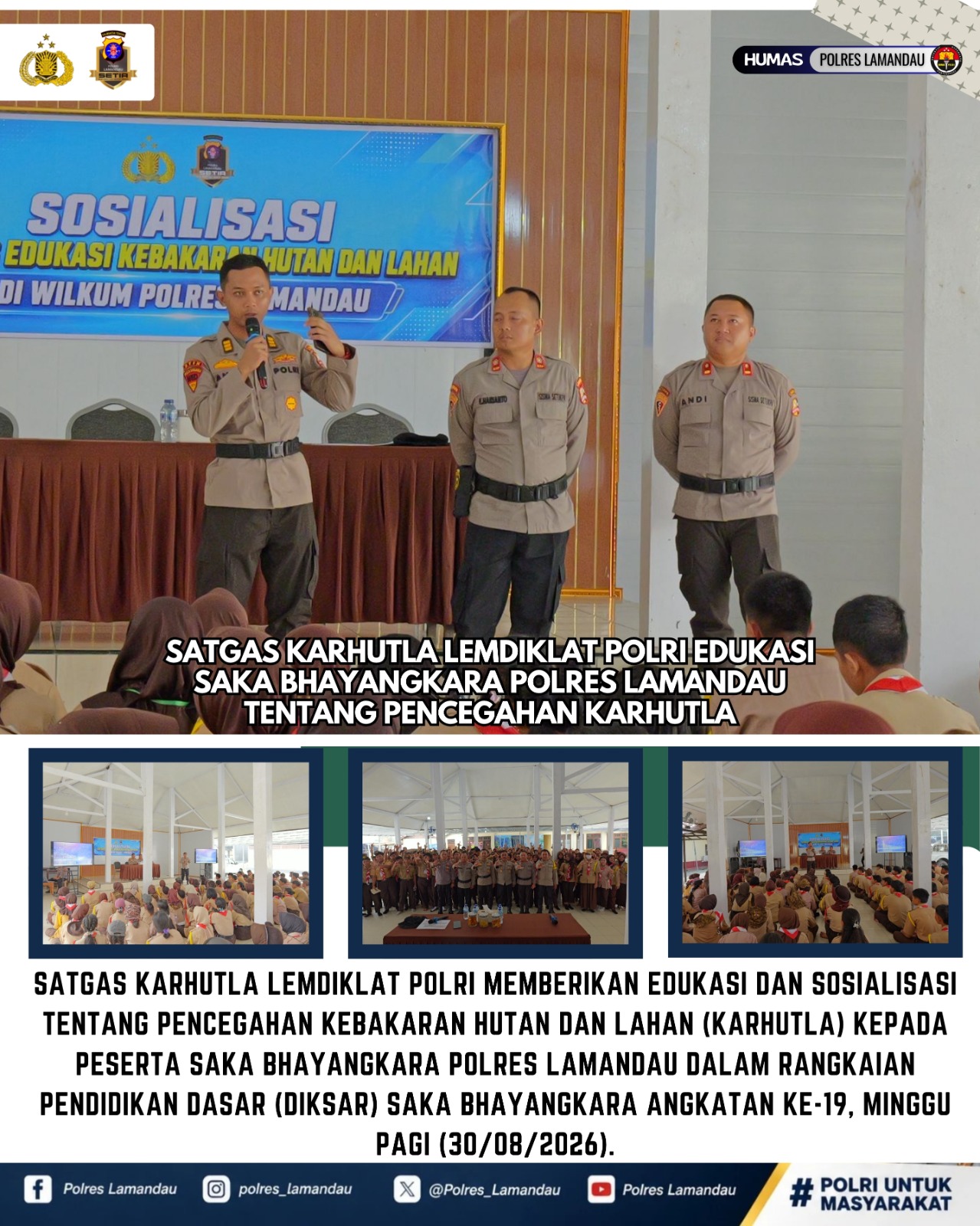 Satgas Karhutla Lemdiklat Polri Edukasi Saka Bhayangkara Polres Lamandau tentang Pencegahan Karhutla