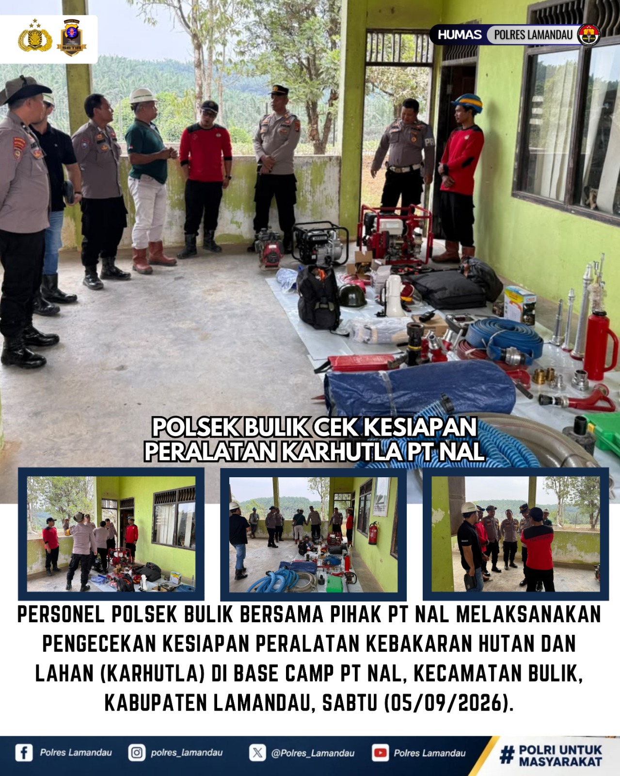 Polsek Bulik Cek Kesiapan Peralatan Karhutla PT NAL