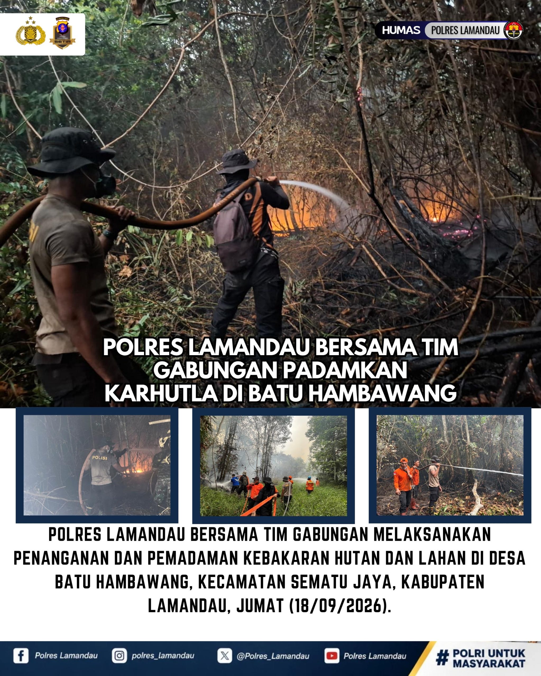 Polres Lamandau Bersama Tim Gabungan Padamkan Karhutla di Batu Hambawang